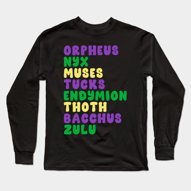 Mardi Gras Parades List Long Sleeve T-Shirt by Somethin From Syd